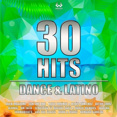 30 Hits Dance And Latino 2017