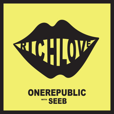 OneRepublic And Seeb – Rich Love