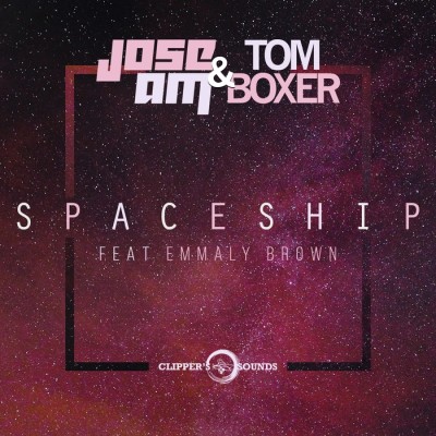 Jose AM And Tom Boxer Feat. Emmaly Brown – Spaceship