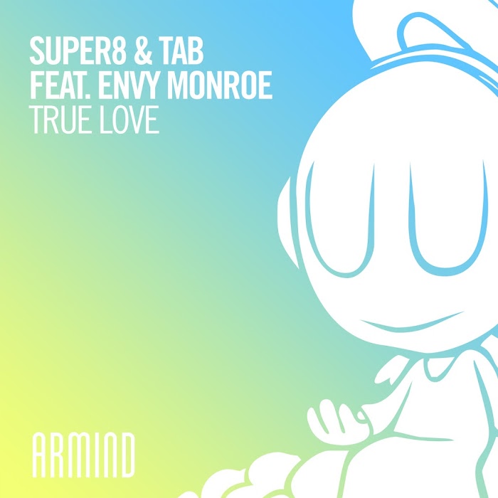 Super8 And Tab Feat. Envy Monroe – True Love