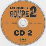 Lo Que + Rompe Vol. 2 Boy Records 1998