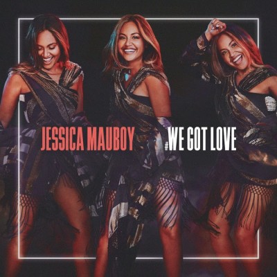 Jessica Mauboy – We Got Love