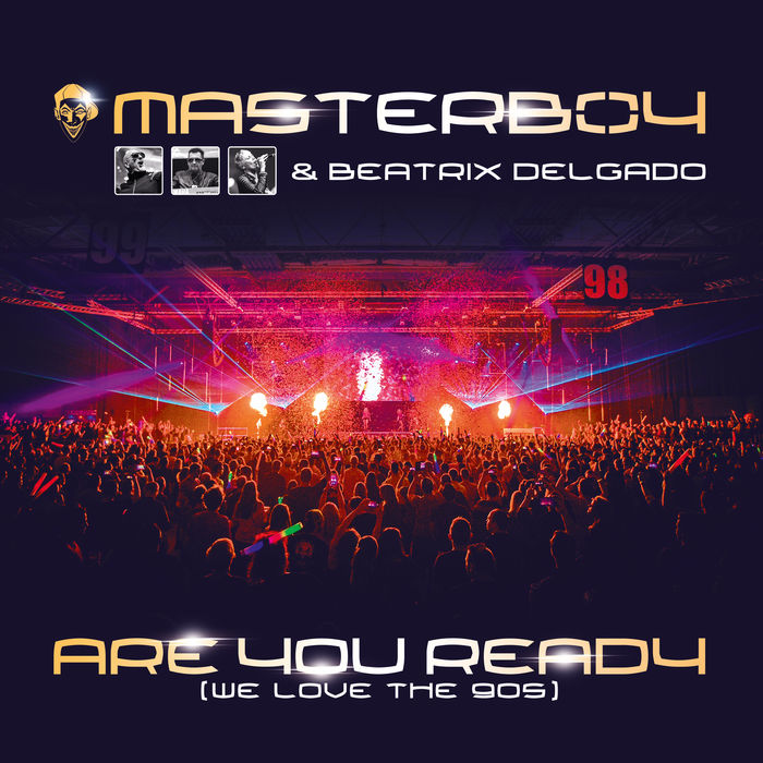 Masterboy And Beatrix Delgado – Are You Ready [We Love The 90’s]