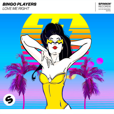 Bingo Players – Love Me Right