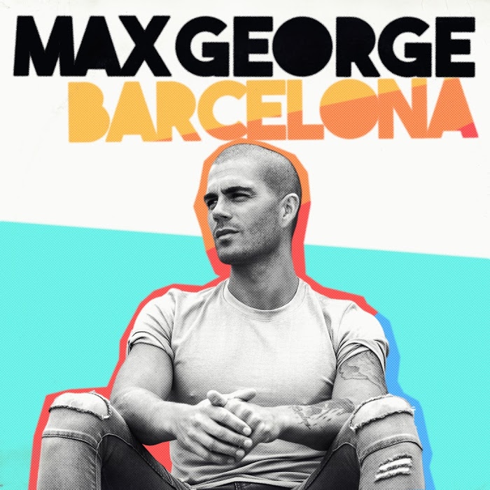 Max George – Barcelona