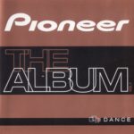 Pioneer The Album Vol. 1 Blanco Y Negro Music 2000