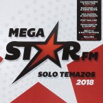 MegaStar FM - Solo Temazos Vol. 4 Album Recopilatorio 2018