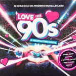 Love The 90's 2017 Universal Music Album Recopilatorio 2 CD's