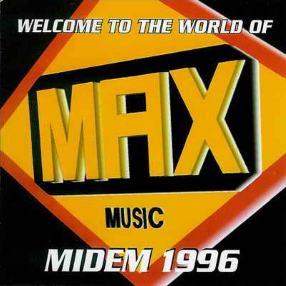 Welcome To The World Of Max Music Midem 1996