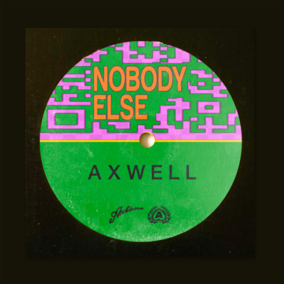 Axwell – Nobody Else