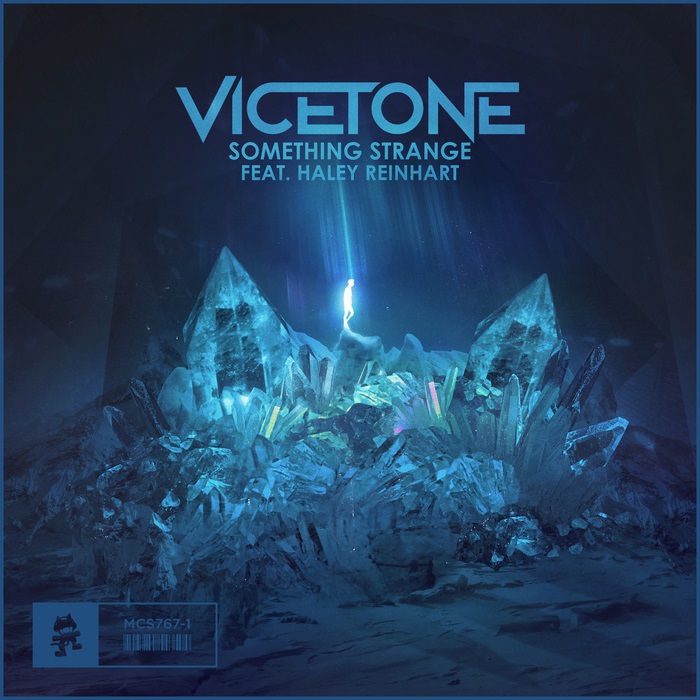 Vicetone Feat. Haley Reinhart – Something Strange