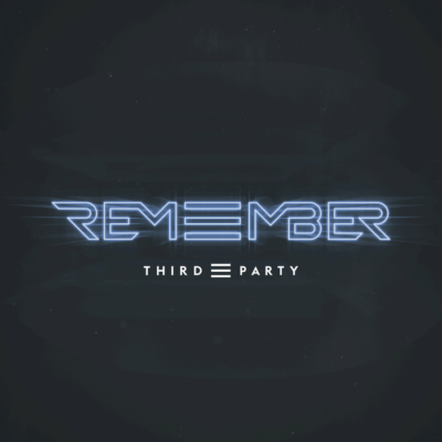 Third Party – Remember