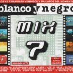 Blanco Y Negro Mix 7 2000