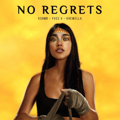 KSHMR And Yves V Feat. Krewella – No Regrets