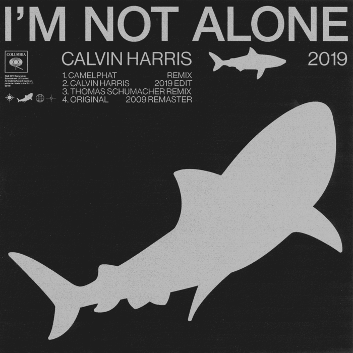 Calvin Harris – I’m Not Alone 2019