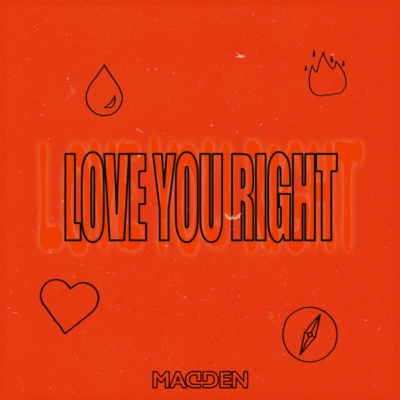 Madden – Love You Right