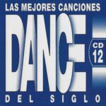 Las Mejores Canciones Dance Del Siglo 1999 Blanco Y Negro Music