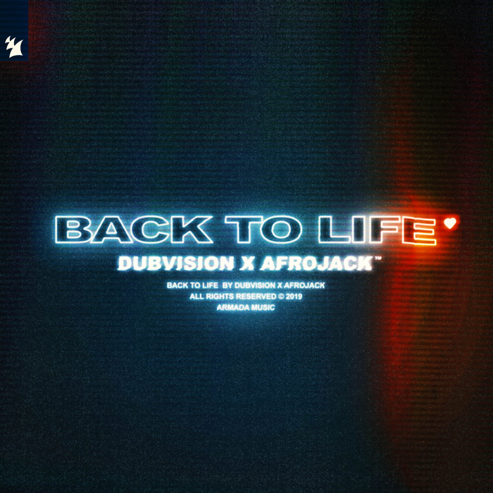 DubVision And Afrojack – Back To Life