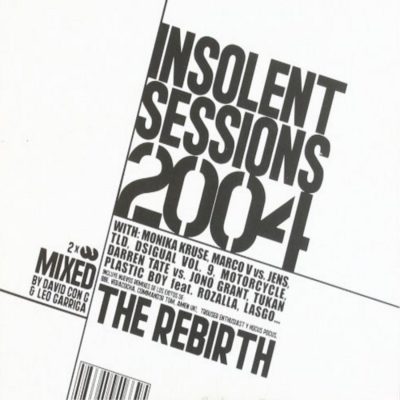 Insolent Sessions 2004
