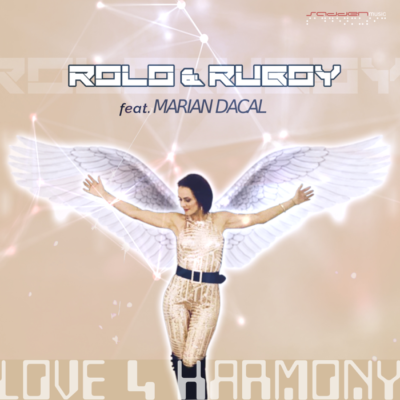Rolo And Ruboy Feat. Marian Dacal – Love 4 Harmony