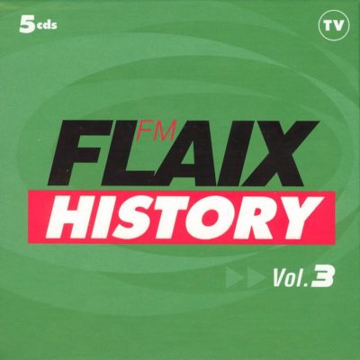 Flaix FM History Vol. 3
