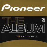 Pioneer The Album Vol. 4 Blanco Y Negro Music 2003