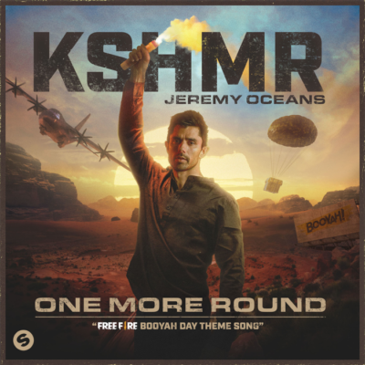 KSHMR And Jeremy Oceans – One More Round [Free Fire Booyah Day Theme Song]