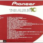Pioneer The Album Vol. 10 Blanco Y Negro Music 2009