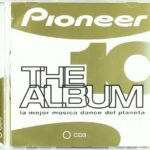 Pioneer The Album Vol. 10 Blanco Y Negro Music 2009