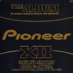 Pioneer The Album Vol. 12 Blanco Y Negro Music 2011