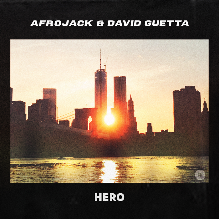 Afrojack And David Guetta – Hero