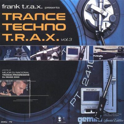 Trance Techno T.R.A.X. Vol. 3
