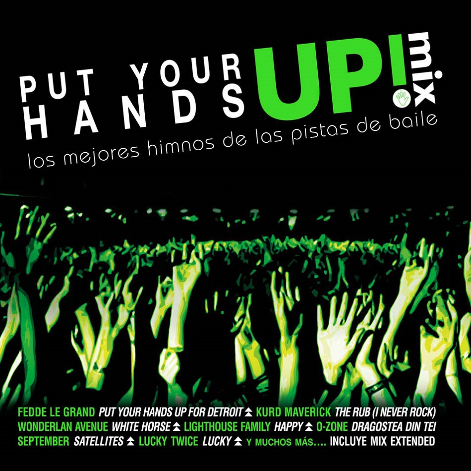 Put Your Hands Up! Mix
