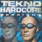 Tekno Hardcore Sessions 2000 Tempo Music