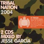 Tribal Nation 2004 Ministry Of Sound Jesse Garcia Blanco Y Negro Music