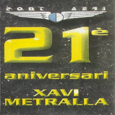 Pont Aeri – 21ᵉ Aniversari Xavi Metralla