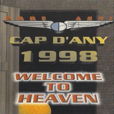 Pont Aeri – Cap D’Any 1998 – Welcome To Heaven