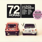 72 Horas - La Ruta A Valencia 2008 Blanco Y Negro Music