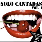 Solo Cantadas Vol. 1 Disco Imperio Corporation 2005