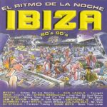 Ibiza 80's 90's - El Ritmo De La Noche 2001 Divucsa