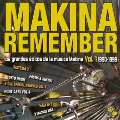 Makina Remember Vol. 1 1990-1999