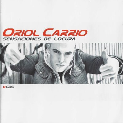 Oriol Carrio – Sensaciones De Locura