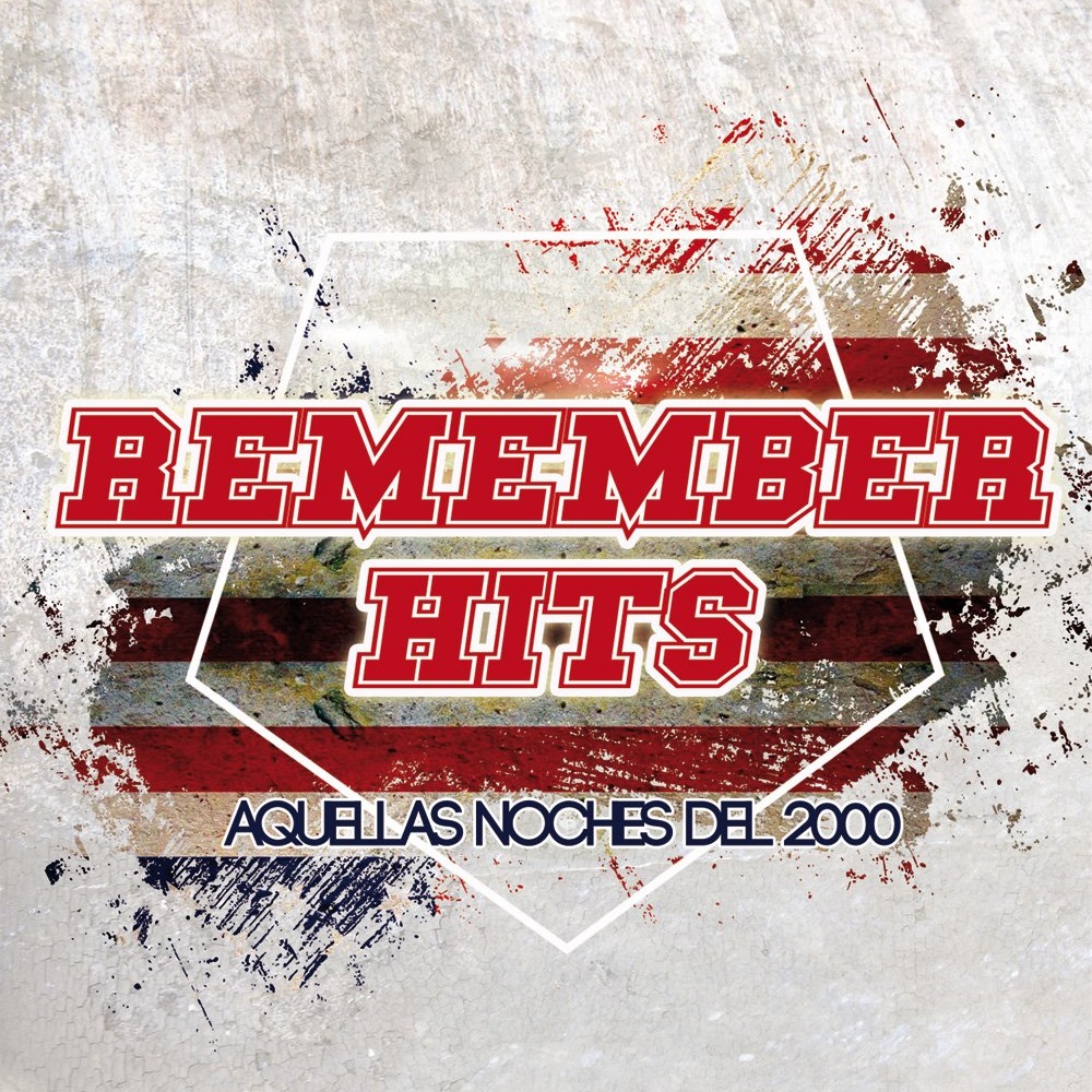 Remember Hits – Aquellas Noches Del 2000