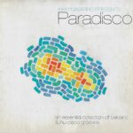 Kiko Navarro Presents Paradisco 2011 Essential Records